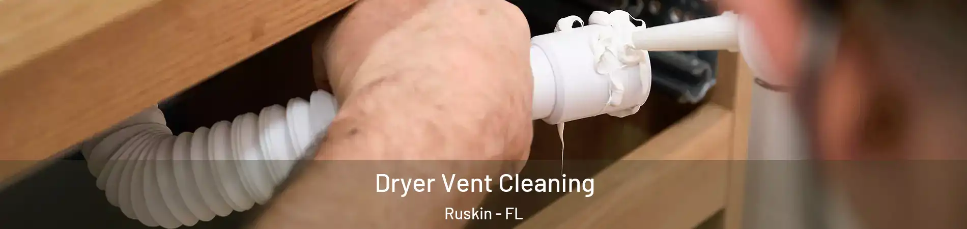  Dryer Vent Cleaning Ruskin - FL