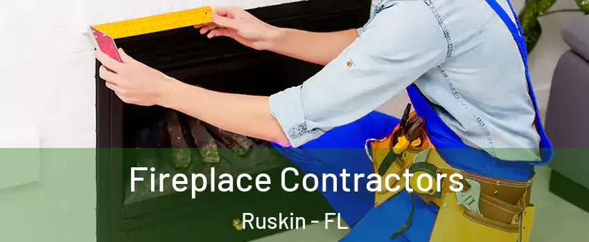 Fireplace Contractors Ruskin - FL