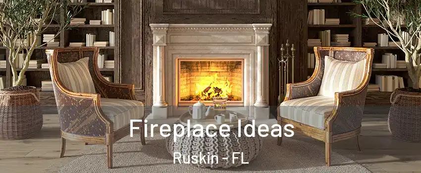  Fireplace Ideas Ruskin - FL