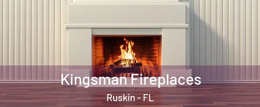  Kingsman Fireplaces Ruskin - FL